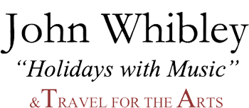 John Whibley - 'Holidays with Music' & Travel for the Arts